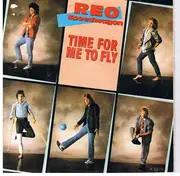 7'' - REO Speedwagon - Time For Me To Fly