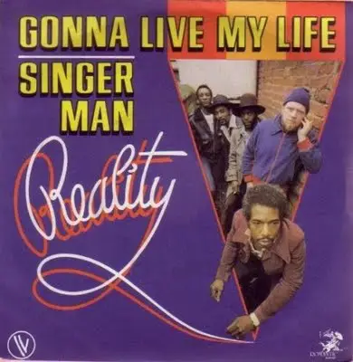 Reality - Gonna Live My Life / Singer Man