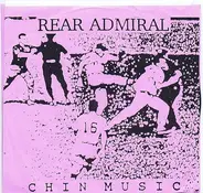 Rear Admiral - Chin Music