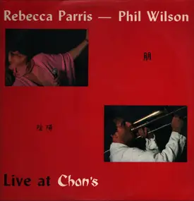 Rebecca Parris - Live At Chan's