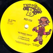 Red Fox - No Lovin / No Punne Tonight