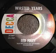 Red Foley - Wasted Years / The Happy Song