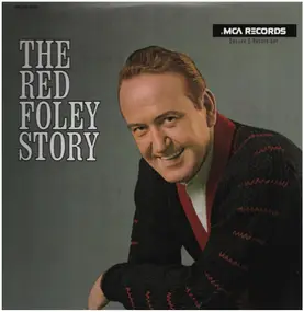 Red Foley - The Red Foley Story