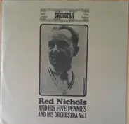 Red Nichols and his Five Pennies and his Orchestra - Vol.1
