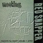 12'' - Red Snapper - Mooking (Remix)