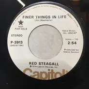 Red Steagall - Finer Things In Life