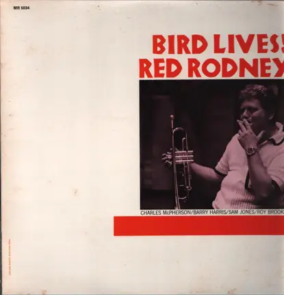 Red Rodney - Bird Lives!