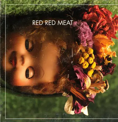 Red Red Meat - Bunny Gets Paid