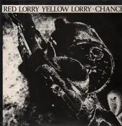 12'' - Red Lorry Yellow Lorry - Chance