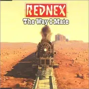 CD Single - Rednex - The Way I Mate