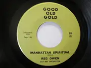 Reg Owen And His Orchestra / Donald Woods And The Vel-Aires - Manhattan Spiritual / Death Of An Angel