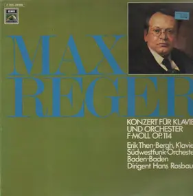 Max Reger - Konzert für Klavier und Orchester (Rosbaud)