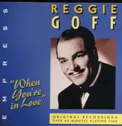 CD - Reggie Goff - When You're In Love