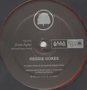 Reggie Dokes - Once Again