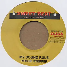Reggie Stepper - My Sound Rule