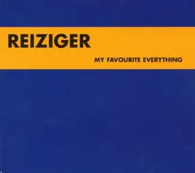 Reiziger - My Favourite Everything