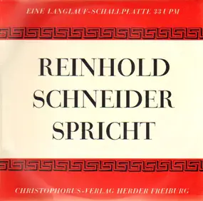 Reinhold Schneider - Heiße Quellen / Vier Sonette / Der Friede der Welt