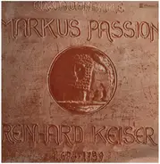 Reinhard Keiser / Gemischter Chor Zweisimmen / Jörg Ewald Dähler - Markus Passion