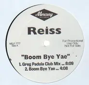 Reiss, Michael Reiss - Boom Bye Yae