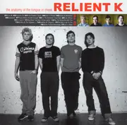 CD - Relient K - The Anatomy Of The Tongue In Cheek