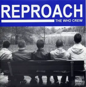 Reproach - The Who Crew