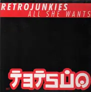 Retrojunkies - All She Wants