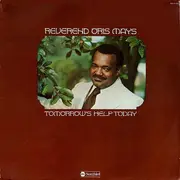 LP - Rev. Oris Mays - Tomorrow's Help Today