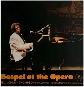 the johnny thompson singers - Gospel at The Opera