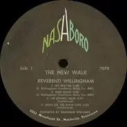 Reverend Willingham - The New Walk