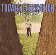 Rex Allen Jr. - Today's Generation
