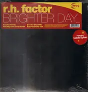 RH Factor - Brighter Day