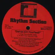 Rhythm Section - Get Up (On Your Feet)