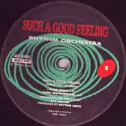 Rhythm Orchestra - Such A Good Feeling