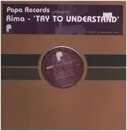 Rima - Try To Understand