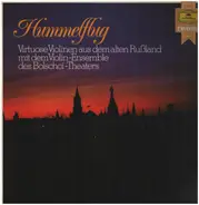 Rimsky-Korsakov / Dvorak / Rachmaninov a.o. - Hummelflug - Virtuose Violinen Aus Dem Alten Rußland