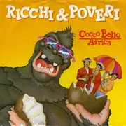 7inch Vinyl Single - Ricchi E Poveri - Cocco Bello Africa