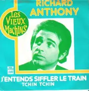 Richard Anthony - J'Entends Siffler le Train