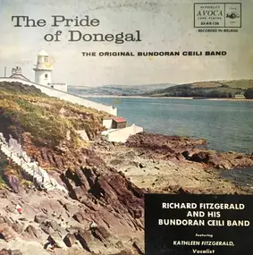 Richard Fitzgerald Ceili Band - The Pride Of Donegal