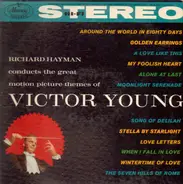 Richard Hayman And His Orchestra - The Great Motion Picture Themes Of Victor Young