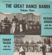 Richard Himber & Tommy Tucker - The Great Dance Bands Vol. Three