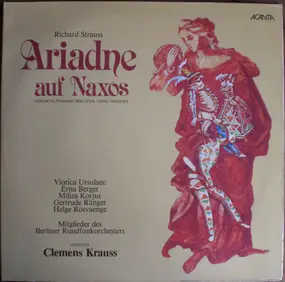 Richard Strauss - Ariadne Auf Naxos - Gesamtaufnahme Der Oper, Ohne Vorspiel