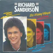 7inch Vinyl Single - Richard Sanderson - So Many Ways