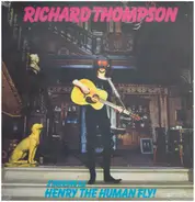 Richard Thompson - Henry the Human Fly