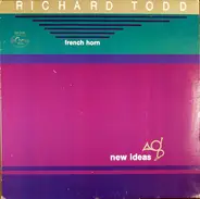 Richard Todd - New Ideas