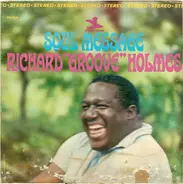 Richard 'Groove' Holmes - Soul Message