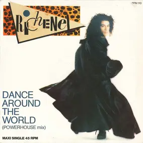Richenel - Dance Around The World (Powerhouse Mix)