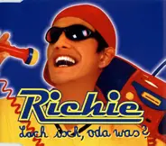 Richie - Lach Isch, Oda Was?
