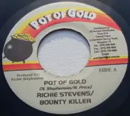 Richie Stephens / Bounty Killer - Pot of Gold
