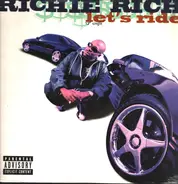 Richie Rich - Let's Ride