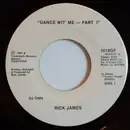 7inch Vinyl Single - Rick James - Dance Wit' Me